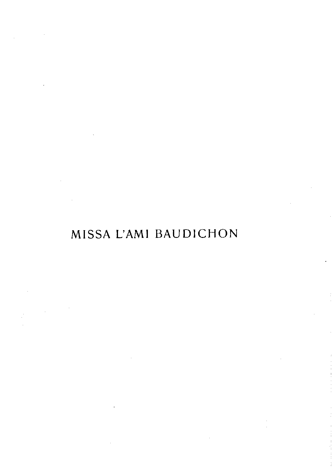 Missa L'ami Baudichon, NJE 5.1