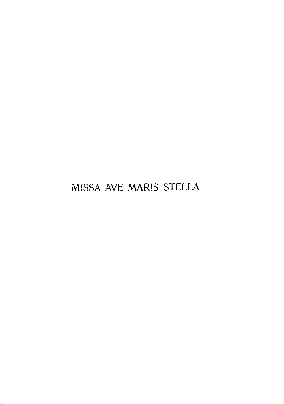 Missa Ave maris stella, NJE 3.1