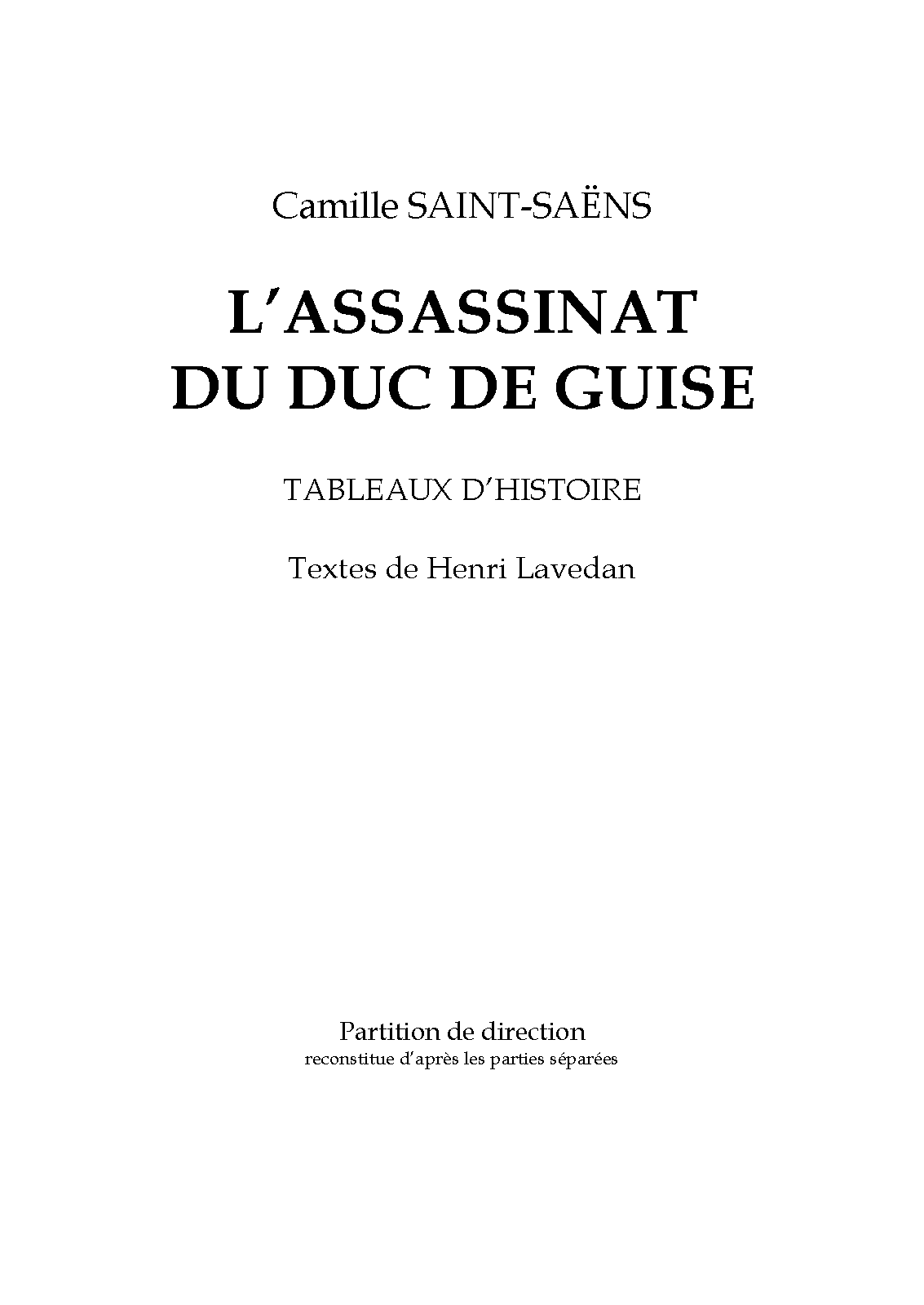 L'assassinat du duc de Guise, Op.128
