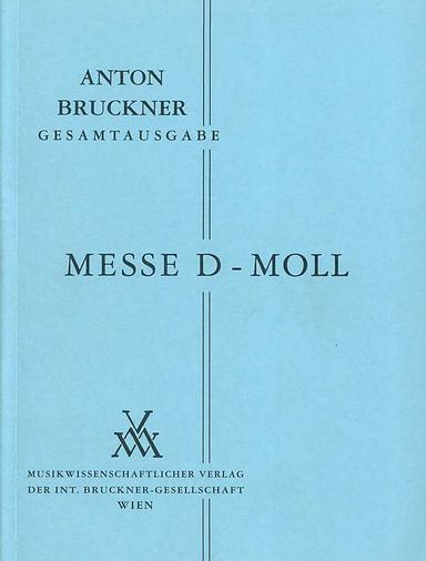 Mass No.1 in D minor, WAB 26
