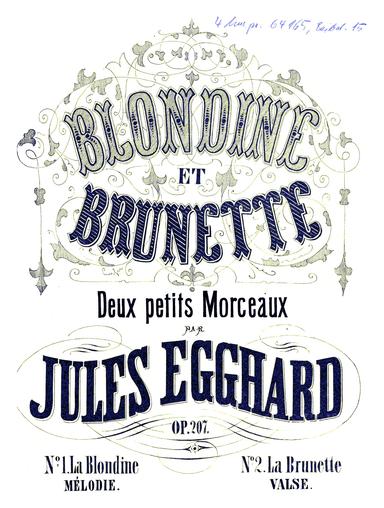 Blondine et brunette, Op.207