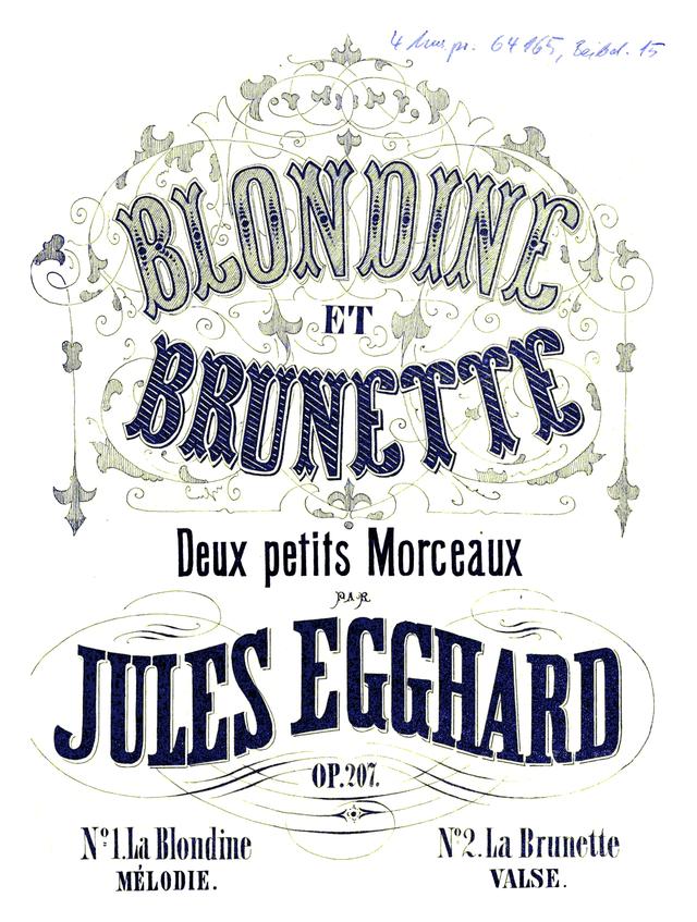 Blondine et brunette, Op.207